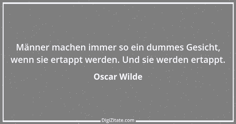 Zitat von Oscar Wilde 852