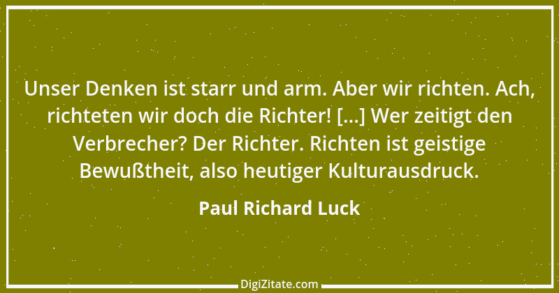 Zitat von Paul Richard Luck 185