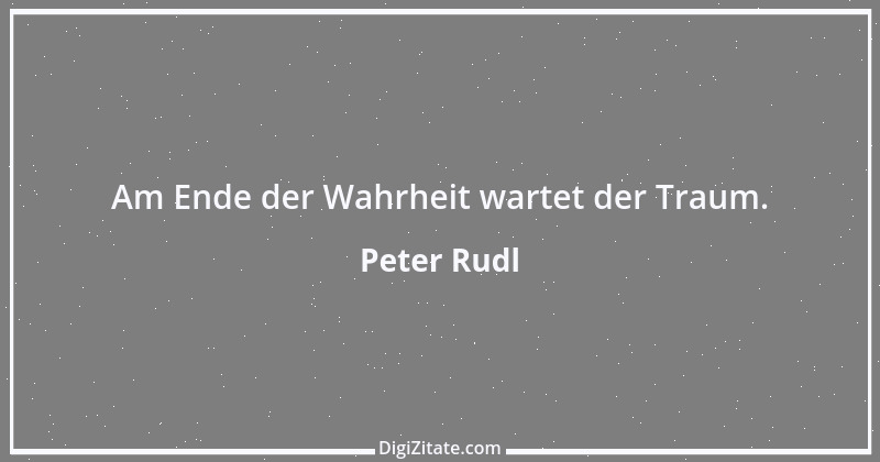 Zitat von Peter Rudl 1220