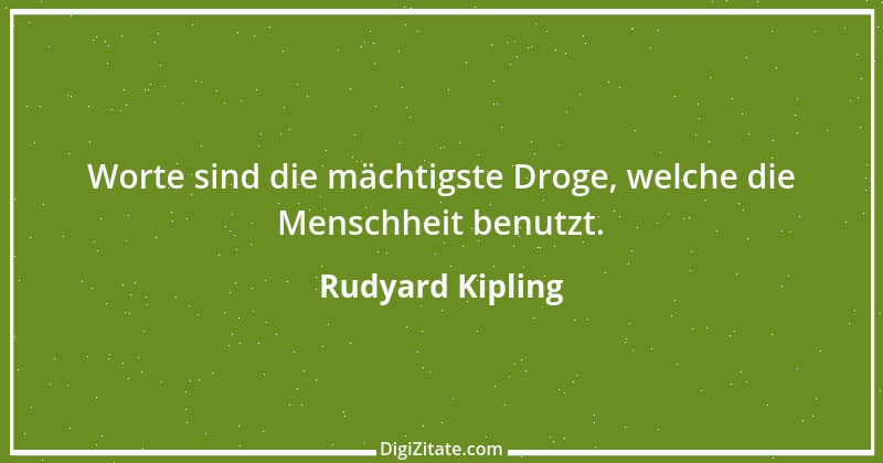 Zitat von Rudyard Kipling 4