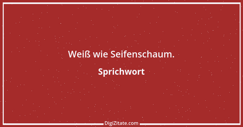 Zitat von Sprichwort 7938