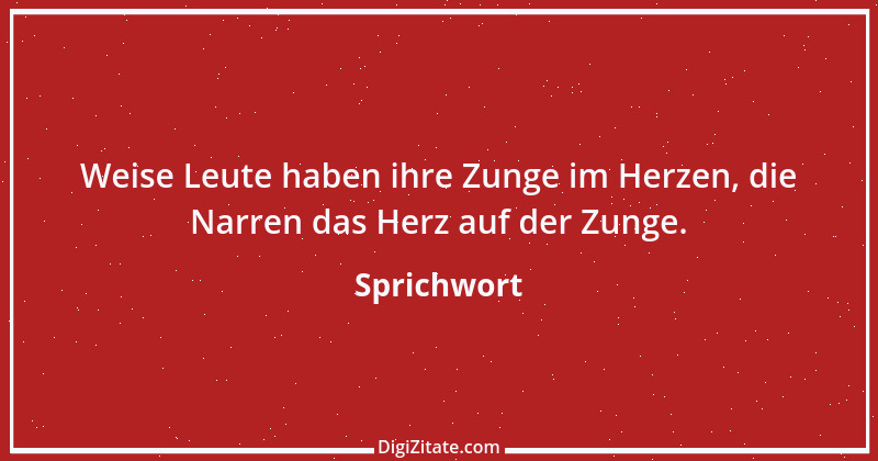 Zitat von Sprichwort 9938