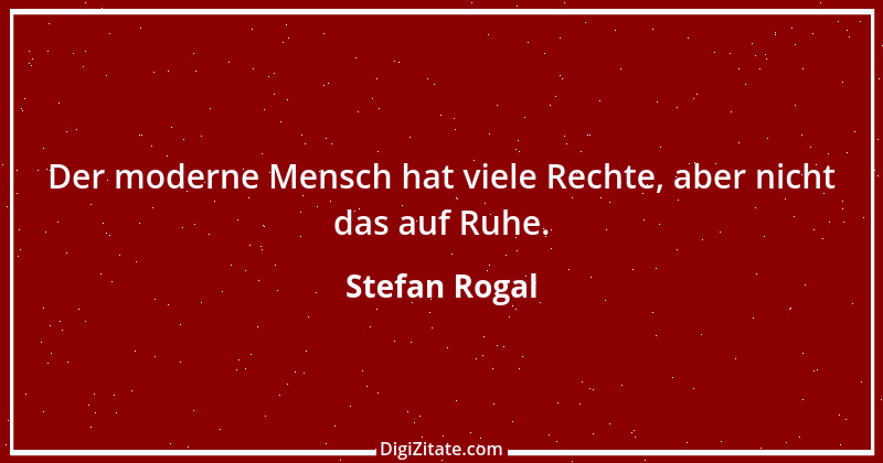 Zitat von Stefan Rogal 315