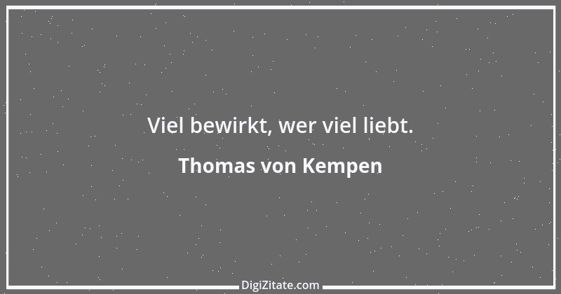 Zitat von Thomas von Kempen 108