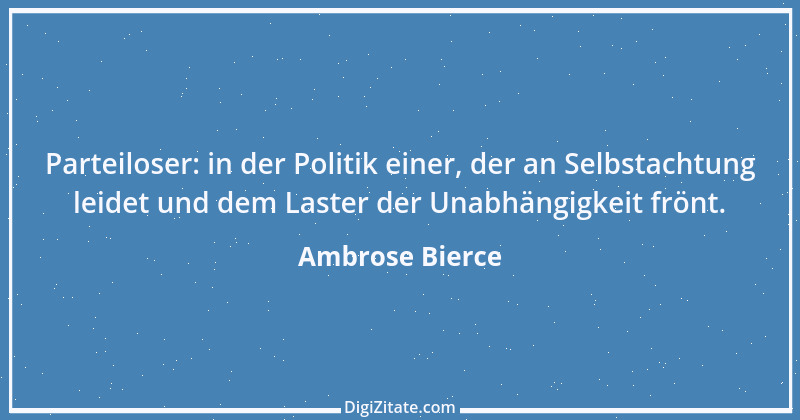 Zitat von Ambrose Bierce 177