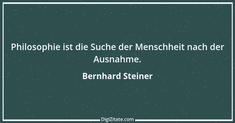 Zitat von Bernhard Steiner 141