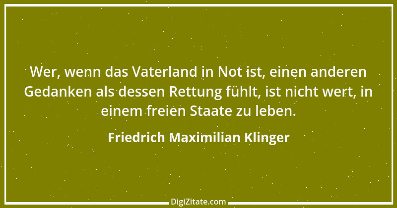 Zitat von Friedrich Maximilian Klinger 43