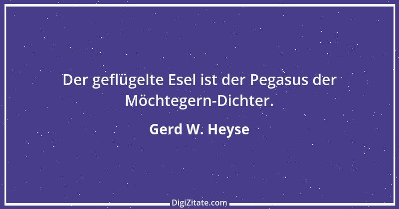 Zitat von Gerd W. Heyse 55