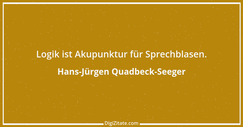 Zitat von Hans-Jürgen Quadbeck-Seeger 575