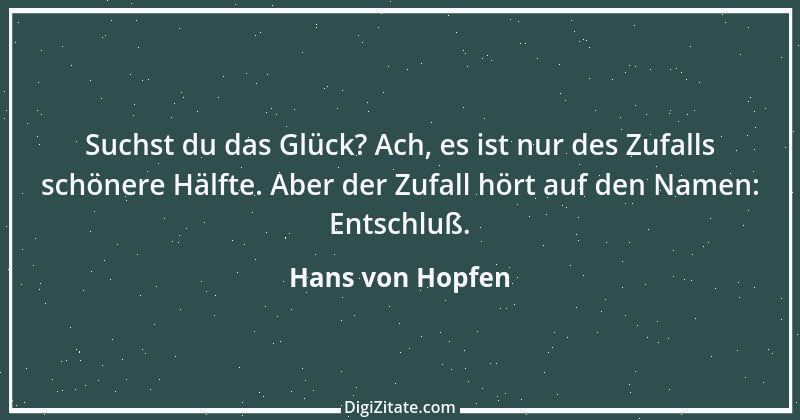 Zitat von Hans von Hopfen 6