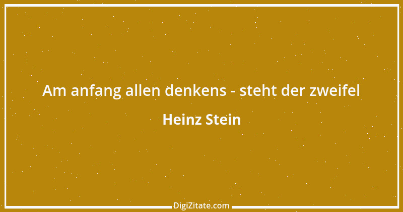 Zitat von Heinz Stein 26