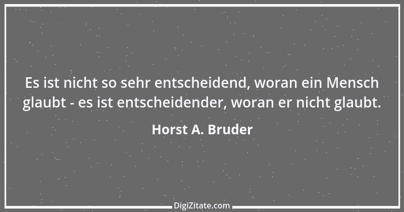 Zitat von Horst A. Bruder 78