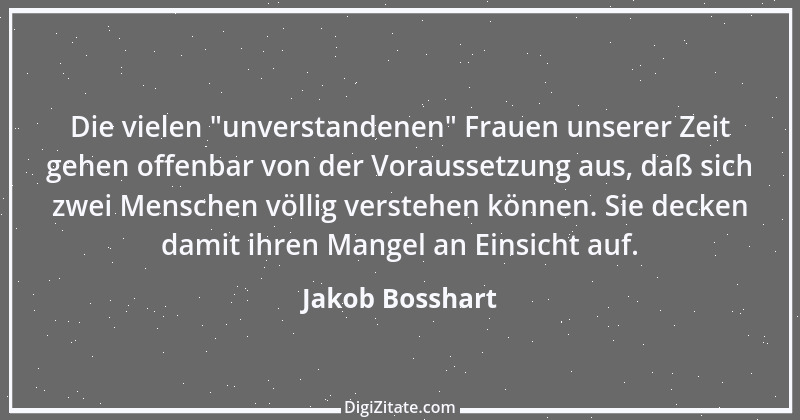 Zitat von Jakob Bosshart 22