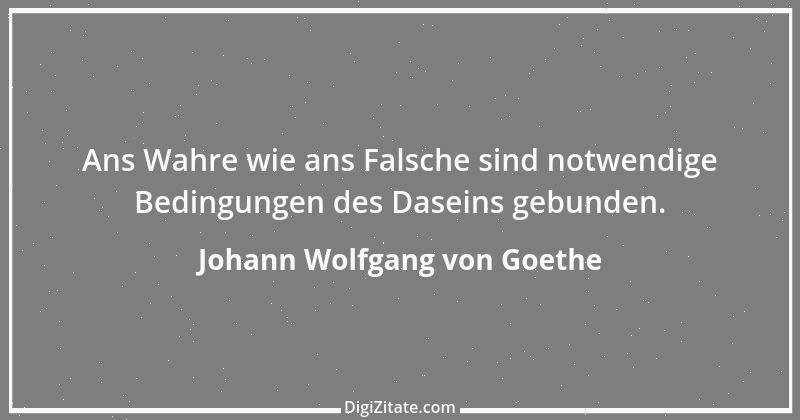 Zitat von Johann Wolfgang von Goethe 1947