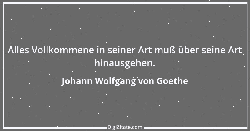 Zitat von Johann Wolfgang von Goethe 3947