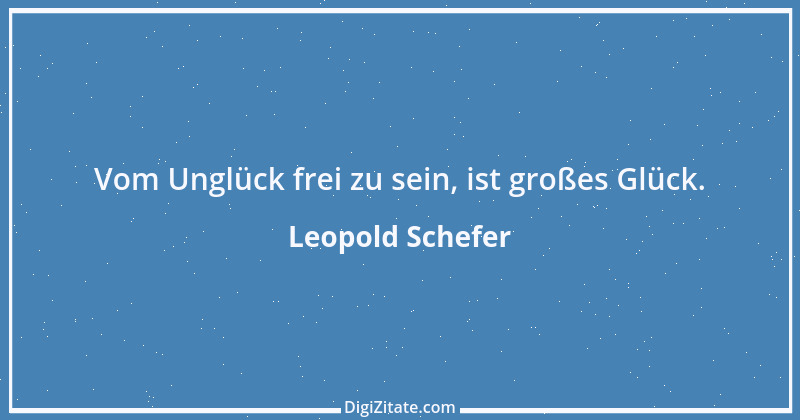 Zitat von Leopold Schefer 57