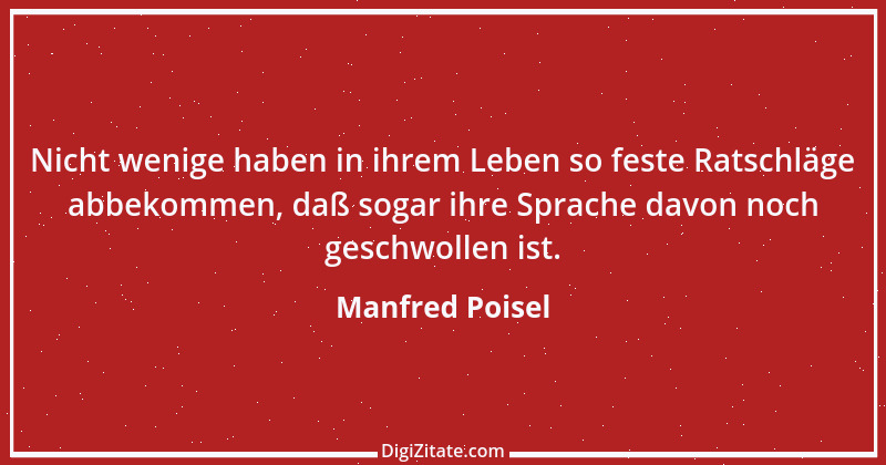 Zitat von Manfred Poisel 34