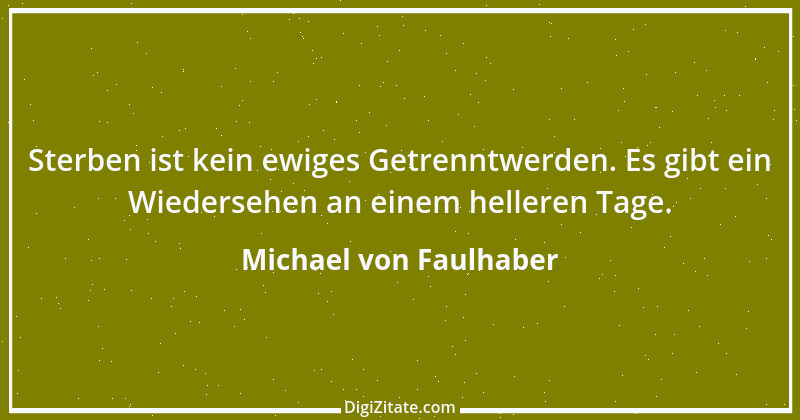 Zitat von Michael von Faulhaber 8