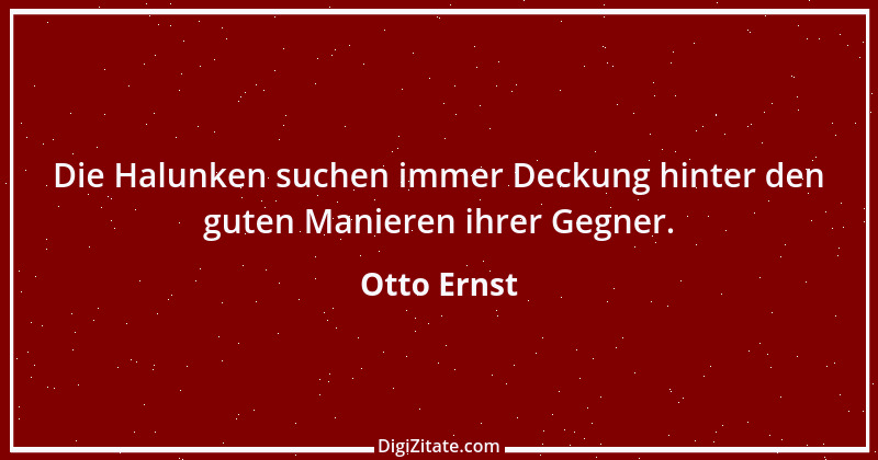 Zitat von Otto Ernst 18