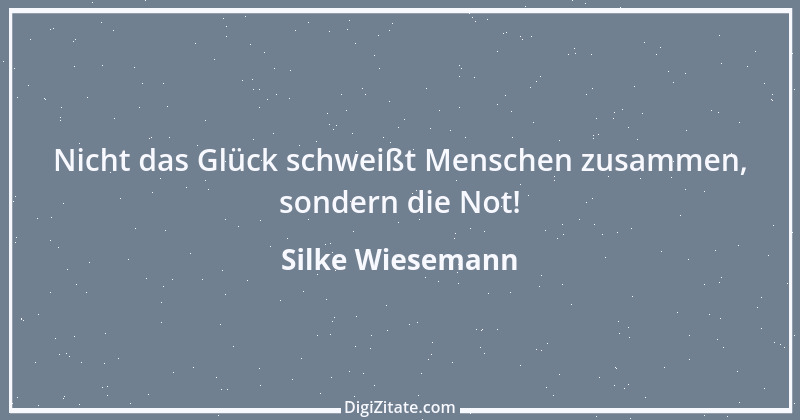 Zitat von Silke Wiesemann 1