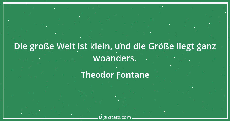 Zitat von Theodor Fontane 209