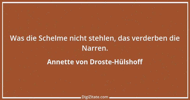 Zitat von Annette von Droste-Hülshoff 3