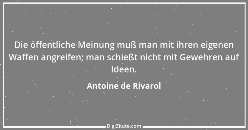 Zitat von Antoine de Rivarol 94