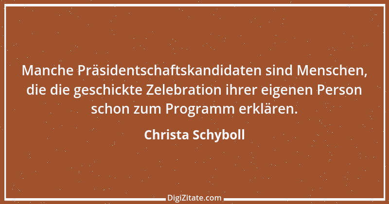 Zitat von Christa Schyboll 198