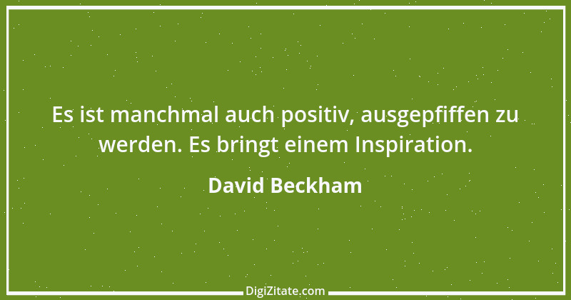 Zitat von David Beckham 3