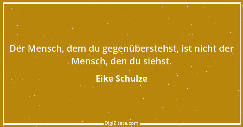 Zitat von Eike Schulze 4