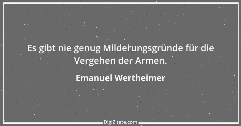 Zitat von Emanuel Wertheimer 23