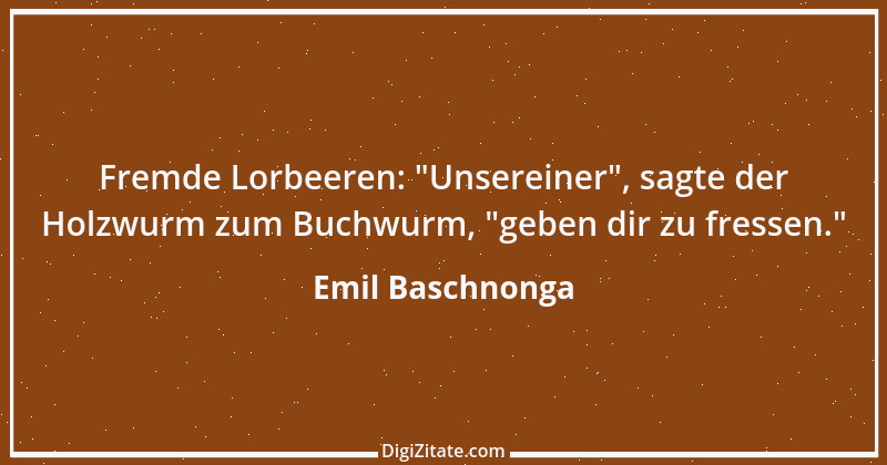 Zitat von Emil Baschnonga 344