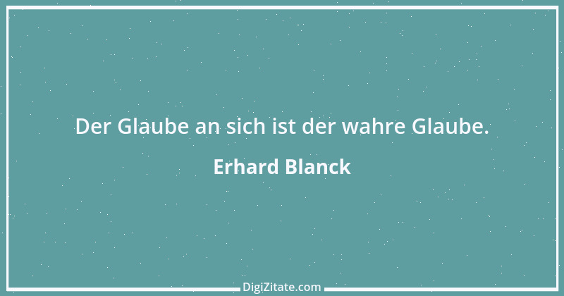 Zitat von Erhard Blanck 1503