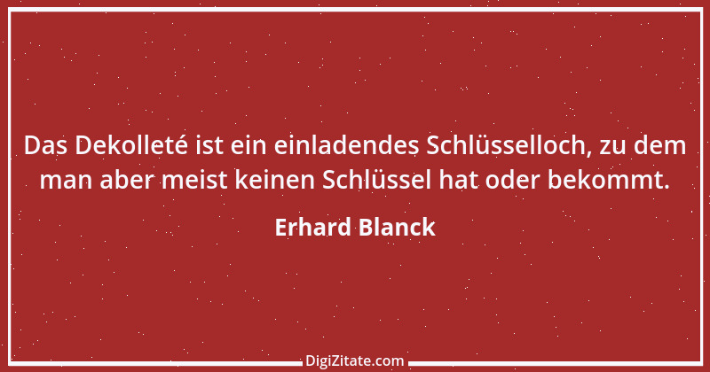 Zitat von Erhard Blanck 503