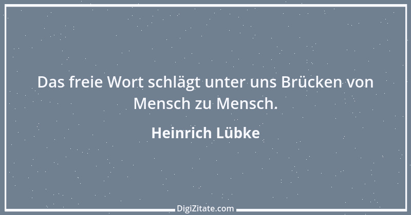 Zitat von Heinrich Lübke 19