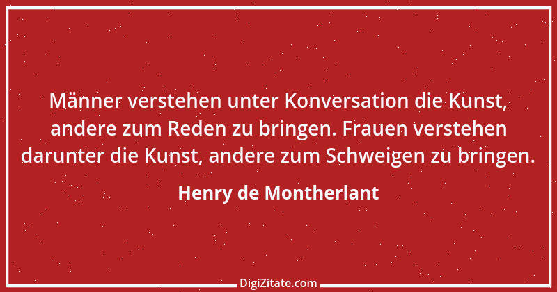 Zitat von Henry de Montherlant 1