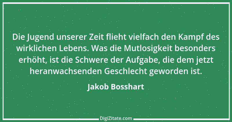 Zitat von Jakob Bosshart 23