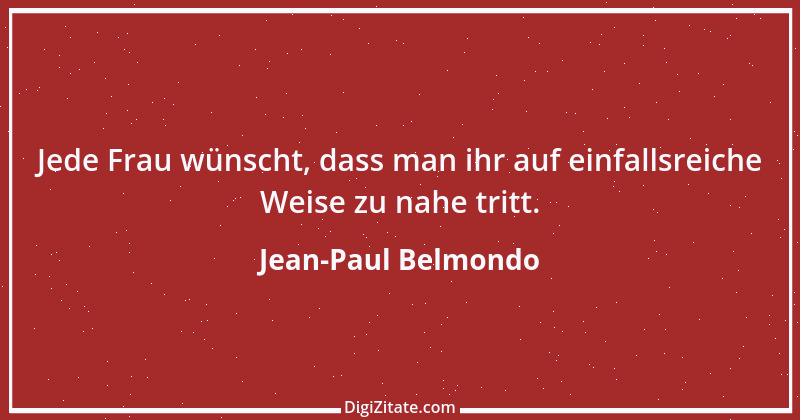 Zitat von Jean-Paul Belmondo 13