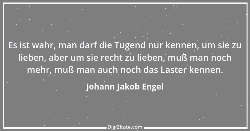 Zitat von Johann Jakob Engel 21