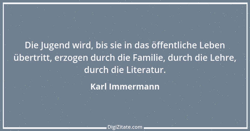 Zitat von Karl Immermann 14