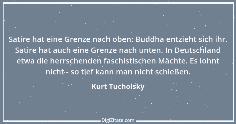 Zitat von Kurt Tucholsky 489