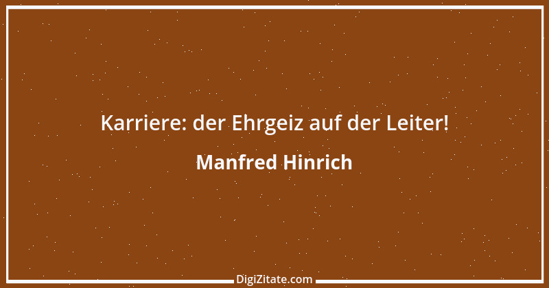 Zitat von Manfred Hinrich 1122