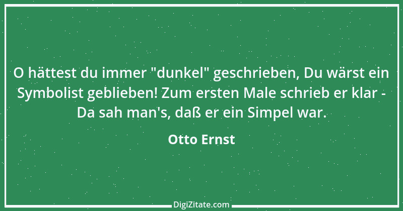 Zitat von Otto Ernst 19