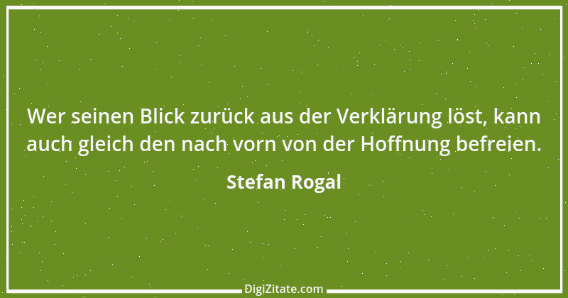 Zitat von Stefan Rogal 317