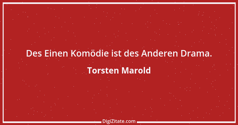 Zitat von Torsten Marold 126