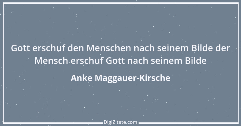 Zitat von Anke Maggauer-Kirsche 246