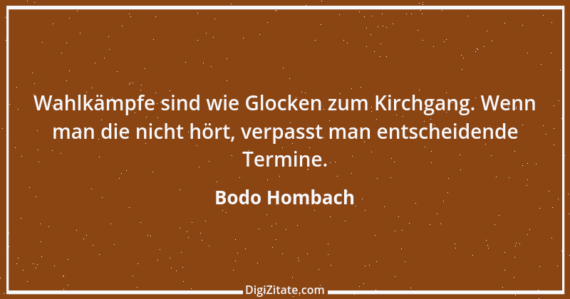 Zitat von Bodo Hombach 6