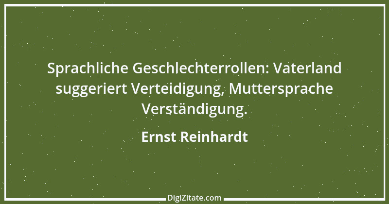 Zitat von Ernst Reinhardt 190