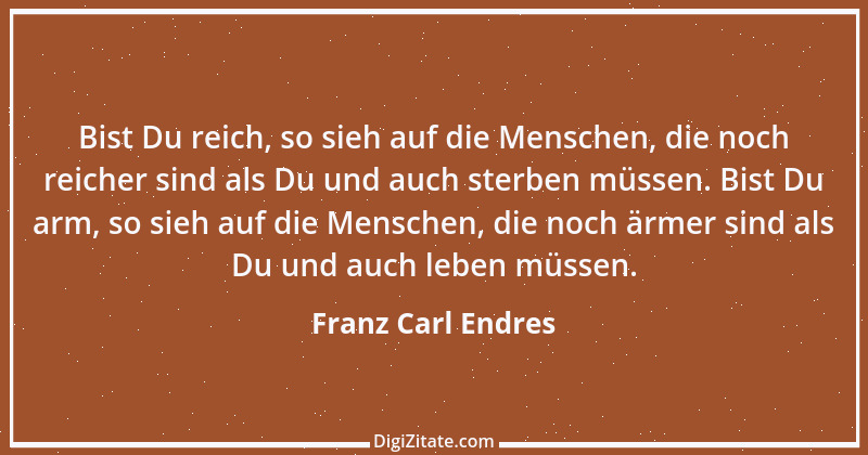 Zitat von Franz Carl Endres 20