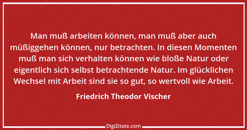 Zitat von Friedrich Theodor Vischer 80